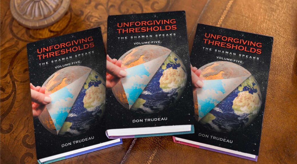 don trudeau author of unforiving thresholds